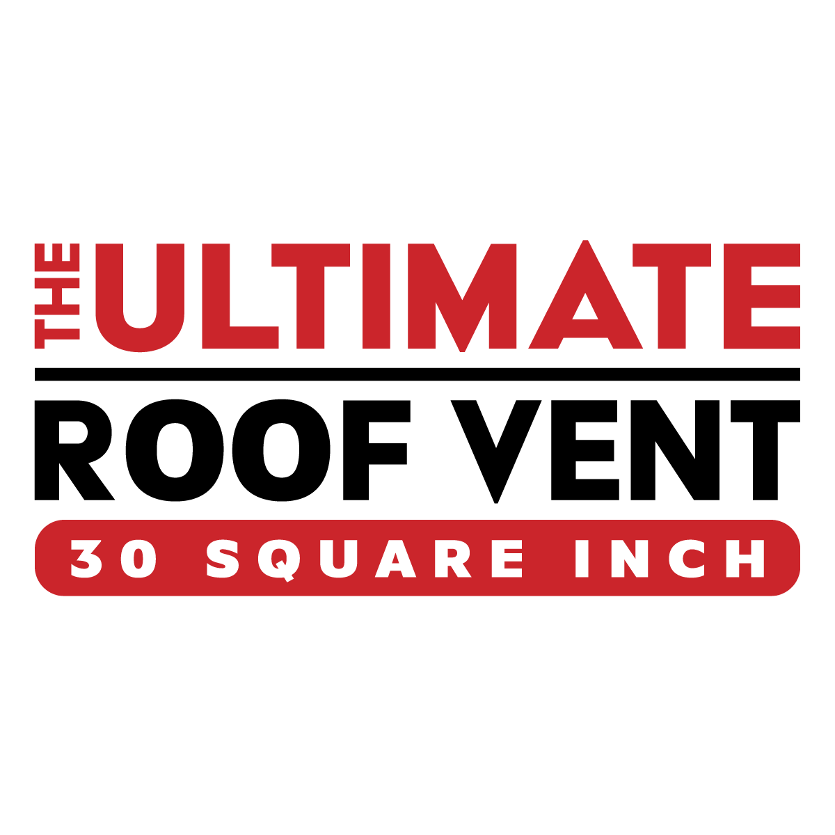 Ultimate Roof Vent (30 Square Inch) for Shingle Roofs - Image 3